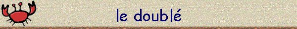 le doubl